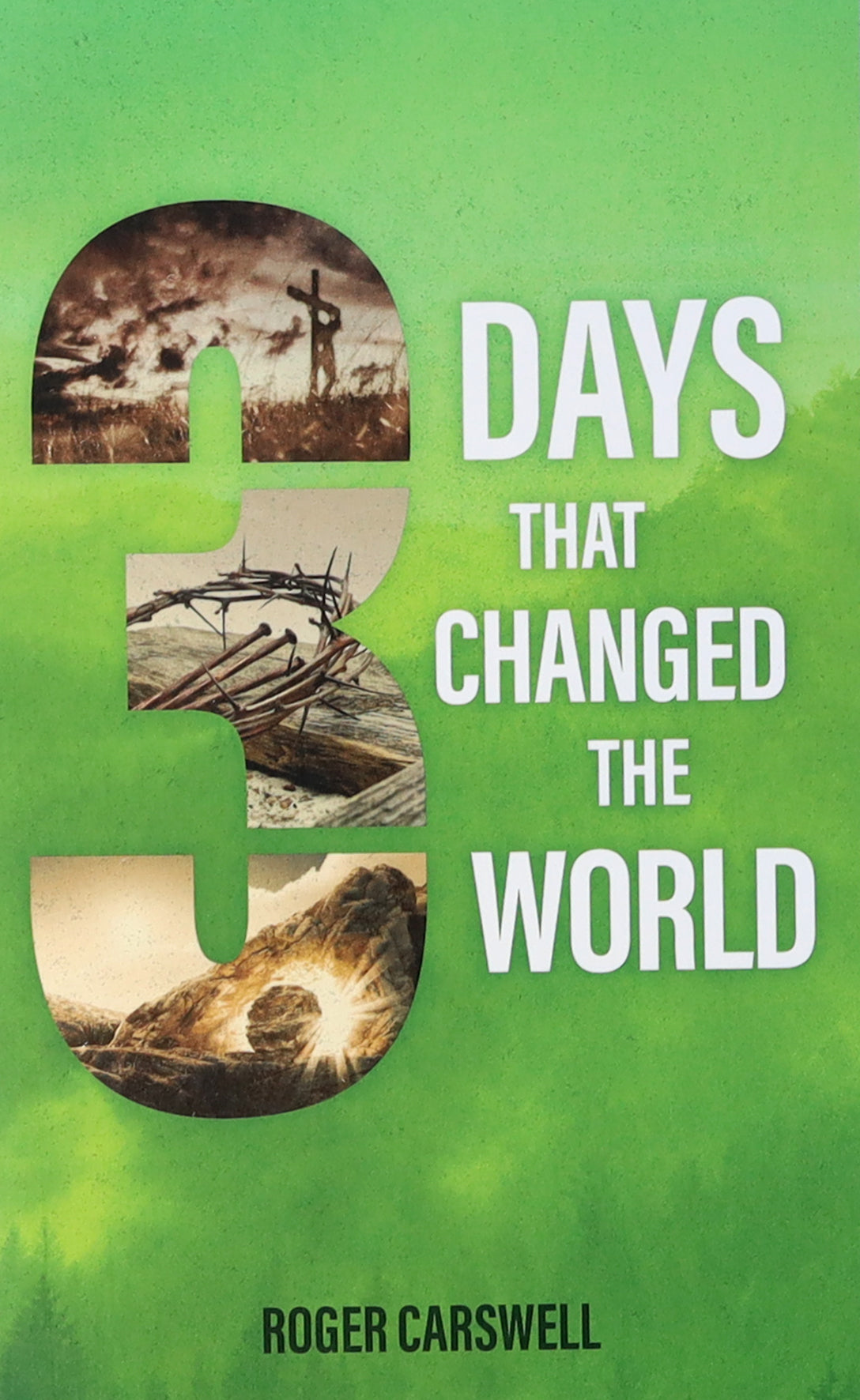 3 Days That Changed the World