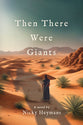 Then There Were Giants (#02 of Wilderness Series)