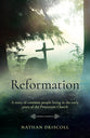 Reformation: A Story of Common People Living in the Early Years of the Protestant Church