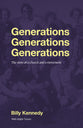 Generations Generations Generations: The Story of a Church and a Movement