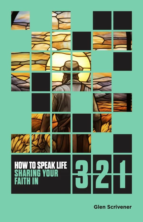 How to Speak Life: Sharing Your Faith in 3 2 1