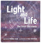 Light and Life: The First Christmas