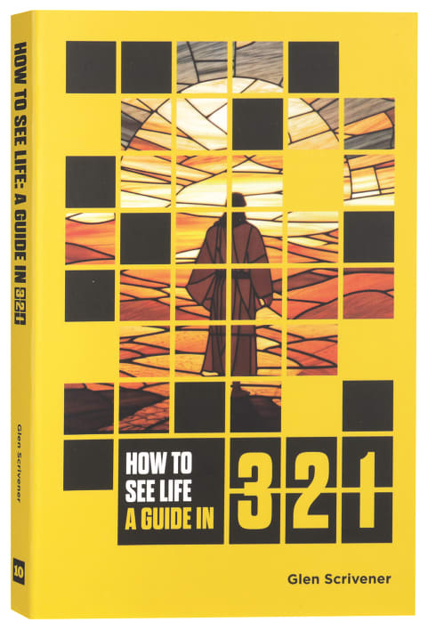 How to See Life: A Guide in 321