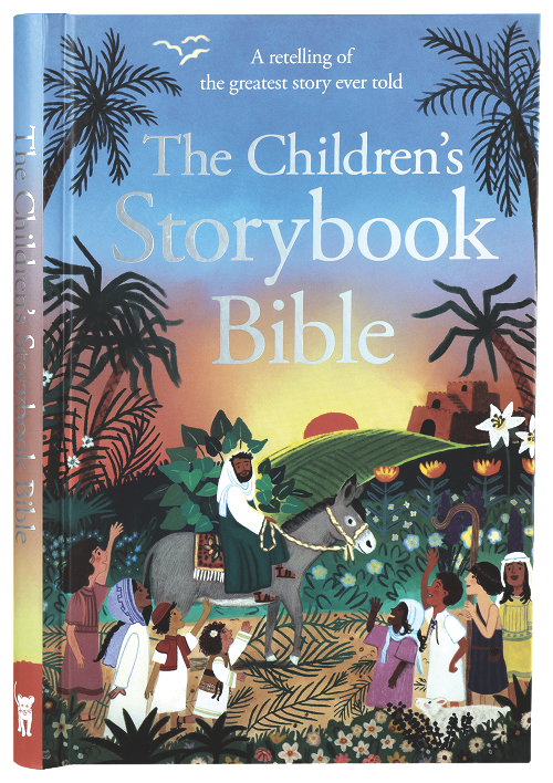 The Children's Storybook Bible: A Retelling of the Greatest Story Ever Told