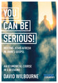 You Can Be Serious! Meeting Jesus Afresh in John's Gospel (Course Booklet) (York Courses Series)