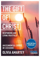The Gift of Christ - Course Booklet: Responding and Living Fruitfully (York Courses Series)