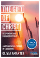 The Gift of Christ - 5 pack of Booklets: Responding and Living Fruitfully (York Courses Series)