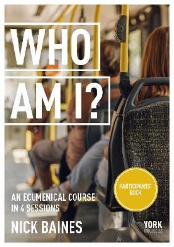 Who Am I? (5 Pack Participant Book, York Courses Series)