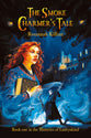 The Smoke Charmer's Tale (#01 in The Histories Of Lantynkind Series)