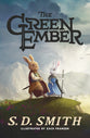 The Green Ember (#01 in The Green Ember Series)