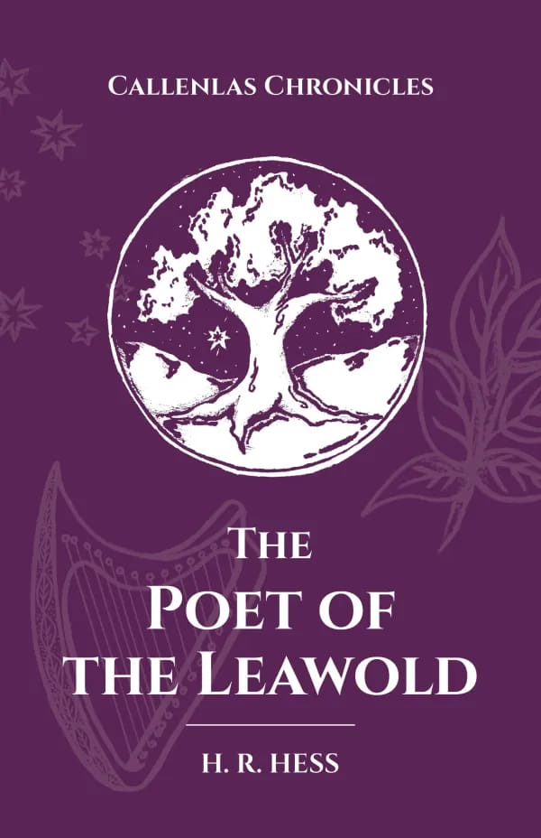 The Poet of the Leawold (#04 in Callenlas Chronicles Series)