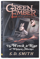 The Wreck & Rise of Whitson Mariner (#02 in Green Ember: Old Natalia Series)