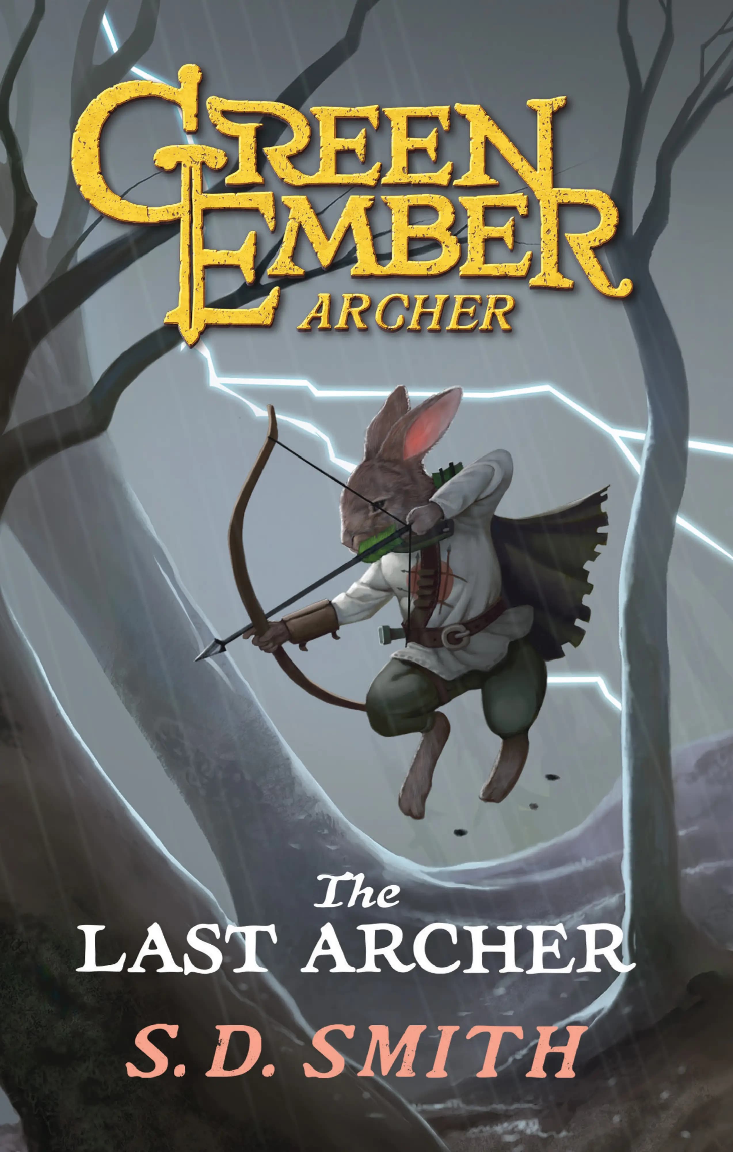 The Last Archer (#01 in Green Ember: Archer Series)