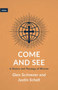 Come and See: A History and Theology of Mission