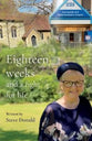 Eighteen Weeks and a Fight for Life: Transforming Hope