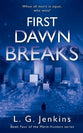 First Dawn Breaks (#03 in Merit-Hunters Series)