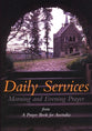 Daily Services (Anglican Prayer Book For Australia Series)