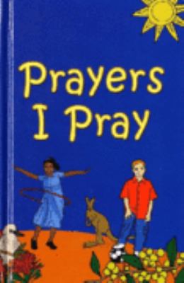 Prayers I Pray