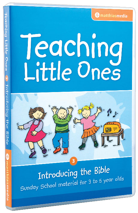 Teaching Little Ones #03: Introducing the Bible CDROM (3-5 Years) (#03 in Teaching Little Ones Sunday School Lessons Series)