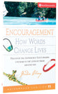 Encouragement - How Words Change Lives (Guidebooks For Life Series)