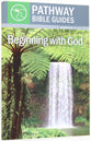 Beginning With God - Genesis 1-12 (Include Leader's Notes) (Pathway Bible Guides Series)