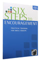 Six Steps to Encouragement (Manual)