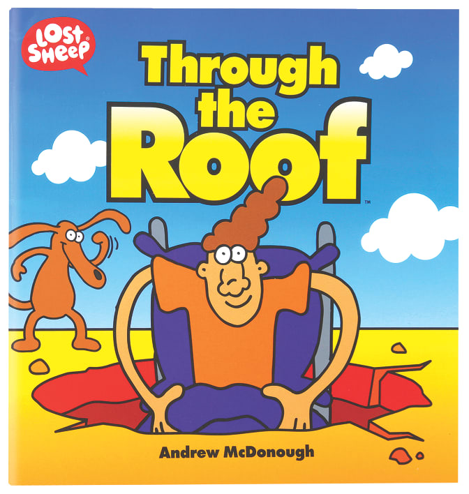 Through the Roof (Lost Sheep Series)