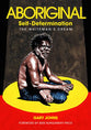 Aboriginal Self-Determination: The Whiteman's Dream