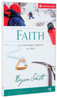 Faith: It's Always Been a Matter of Trust (Guidebooks For Life Series)