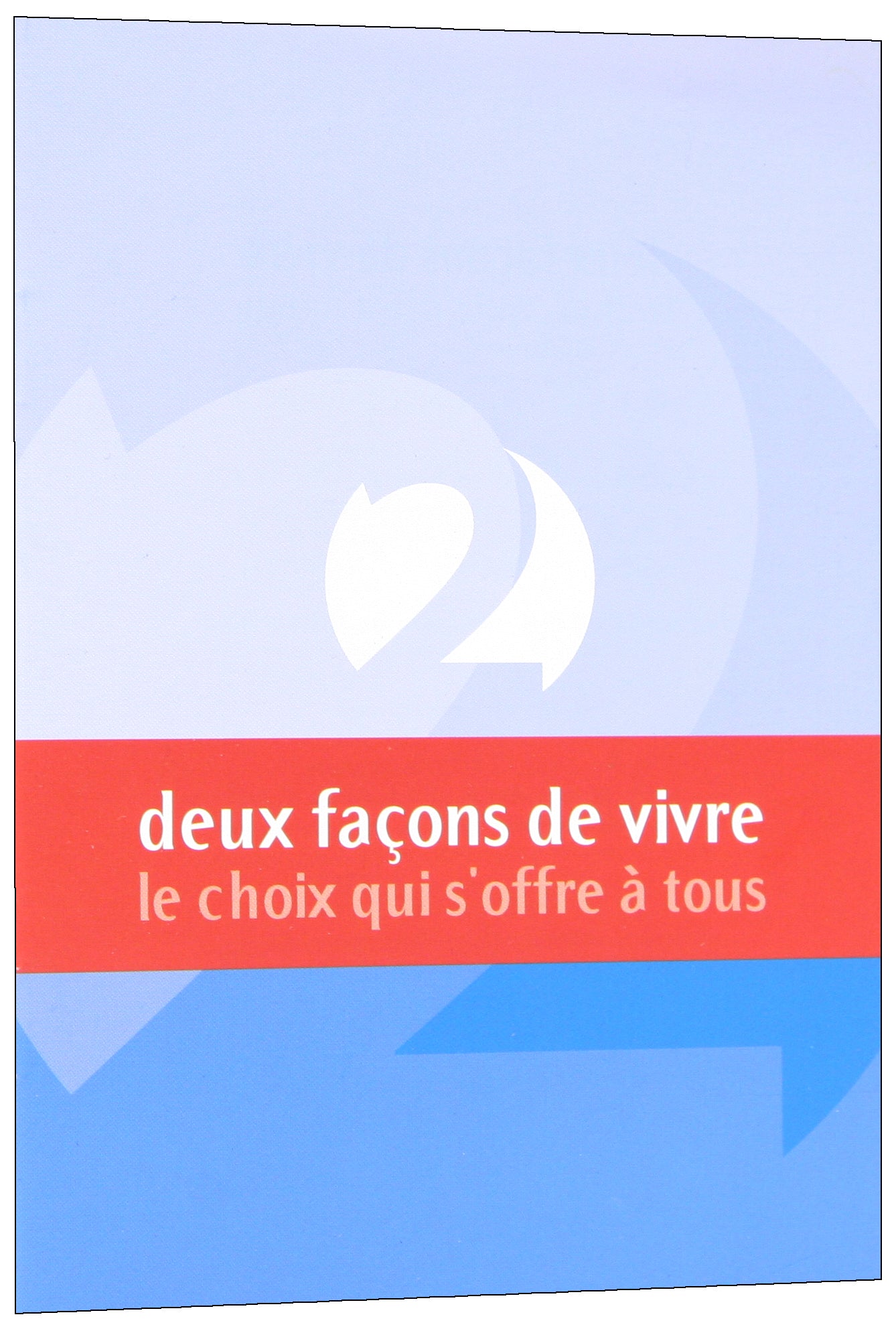 Two Ways to Live (French)