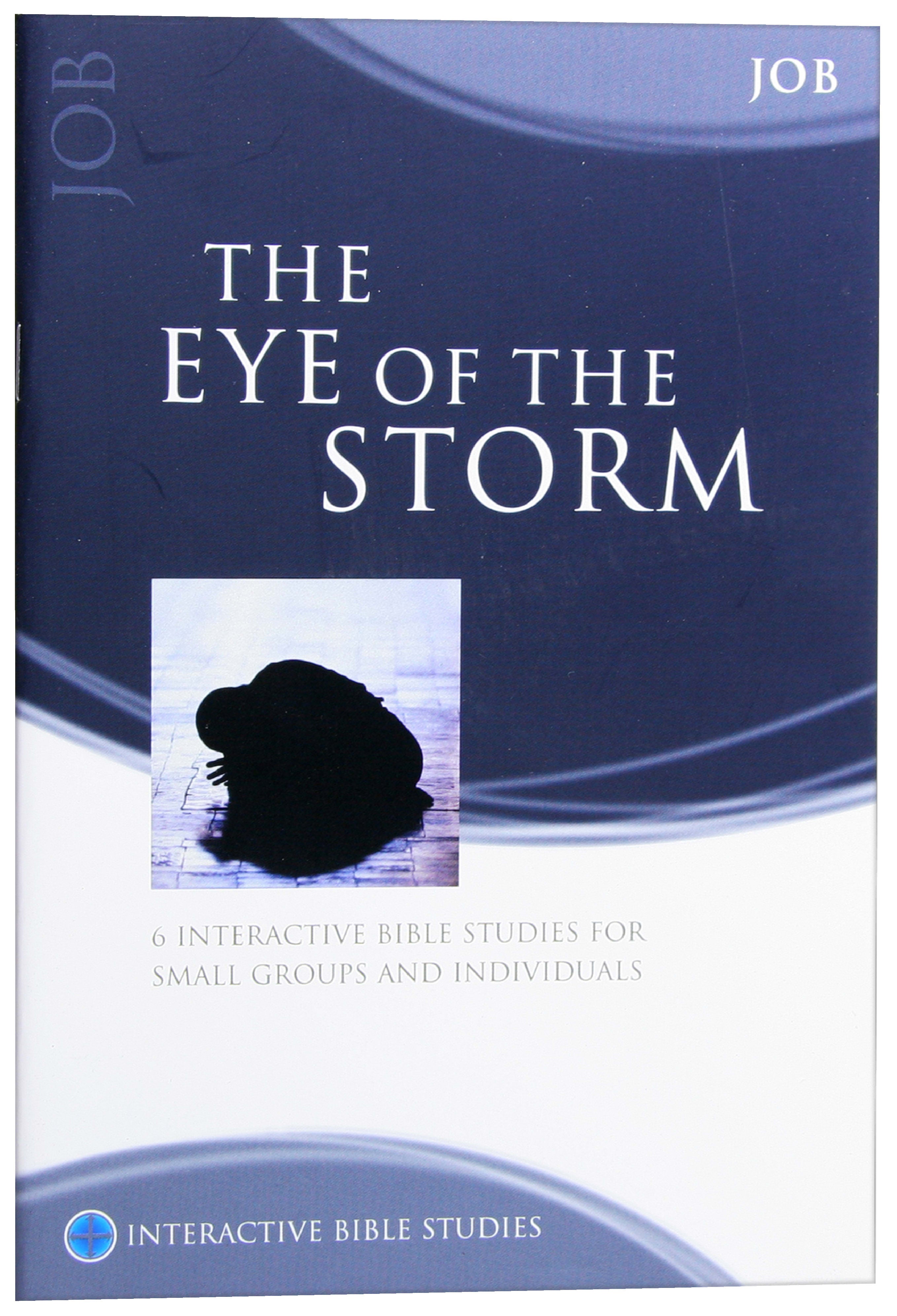 The Eye of the Storm (Job) (Interactive Bible Study Series)