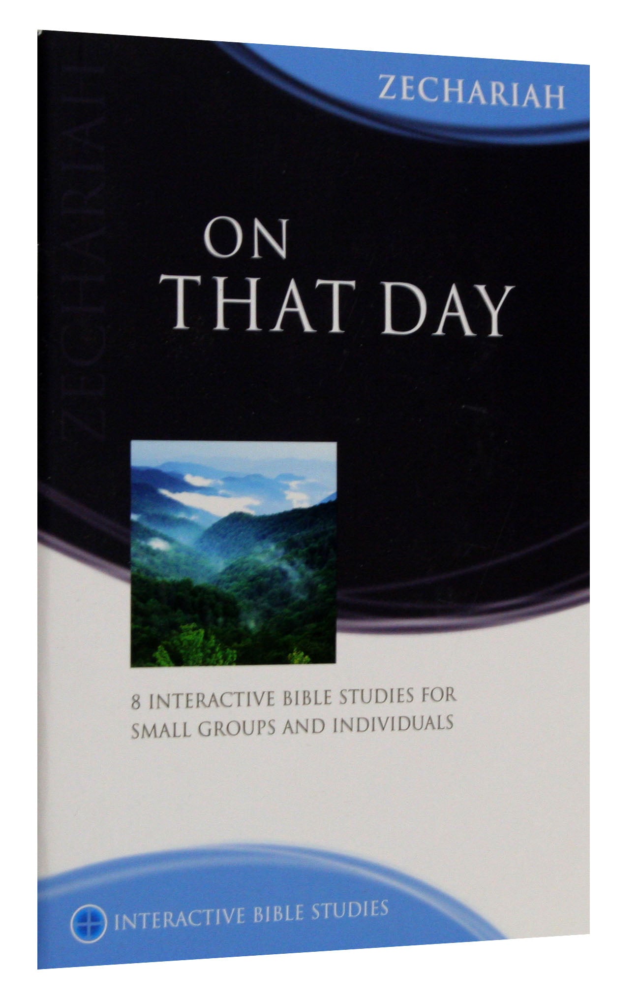 On That Day (Zechariah) (Interactive Bible Study Series)