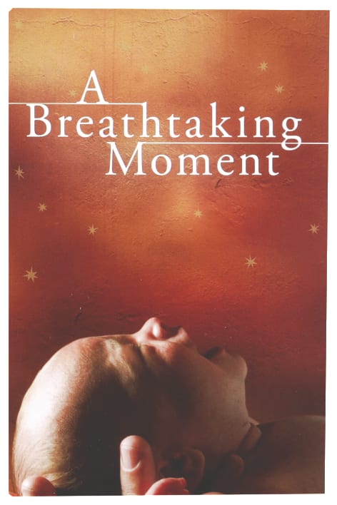 A Breathtaking Moment