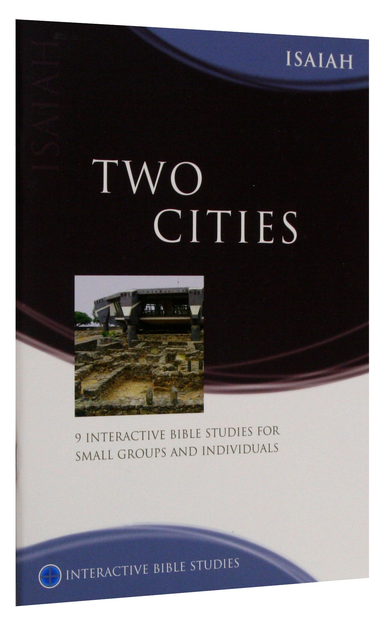 Two Cities (Isaiah) (Interactive Bible Study Series)
