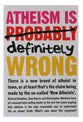 Atheism is Definitely Wrong