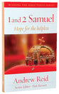 1 & 2 Samuel - Help For the Helpless (Reading The Bible Today Series)