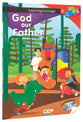 Learning Through Play: God Our Father (Incl Cdrom)