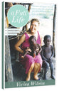 A Full Life: The Adventures of a Christian Aid Worker
