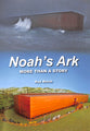 Noah's Ark: More Than a Story