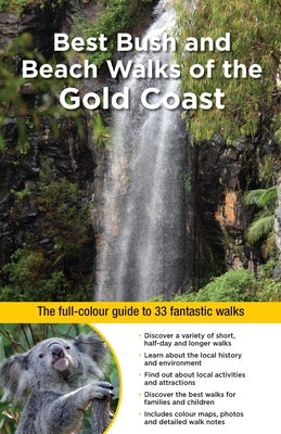 Best Bush, Coast and Village Walks of the Gold Coast (Walking Series)