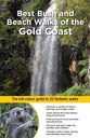 Best Bush, Coast and Village Walks of the Gold Coast (Walking Series)