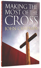 Making the Most of the Cross