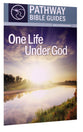 One Life Under God - 8 Studies on Deuteronomy (Include Leader's Notes) (Pathway Bible Guides Series)