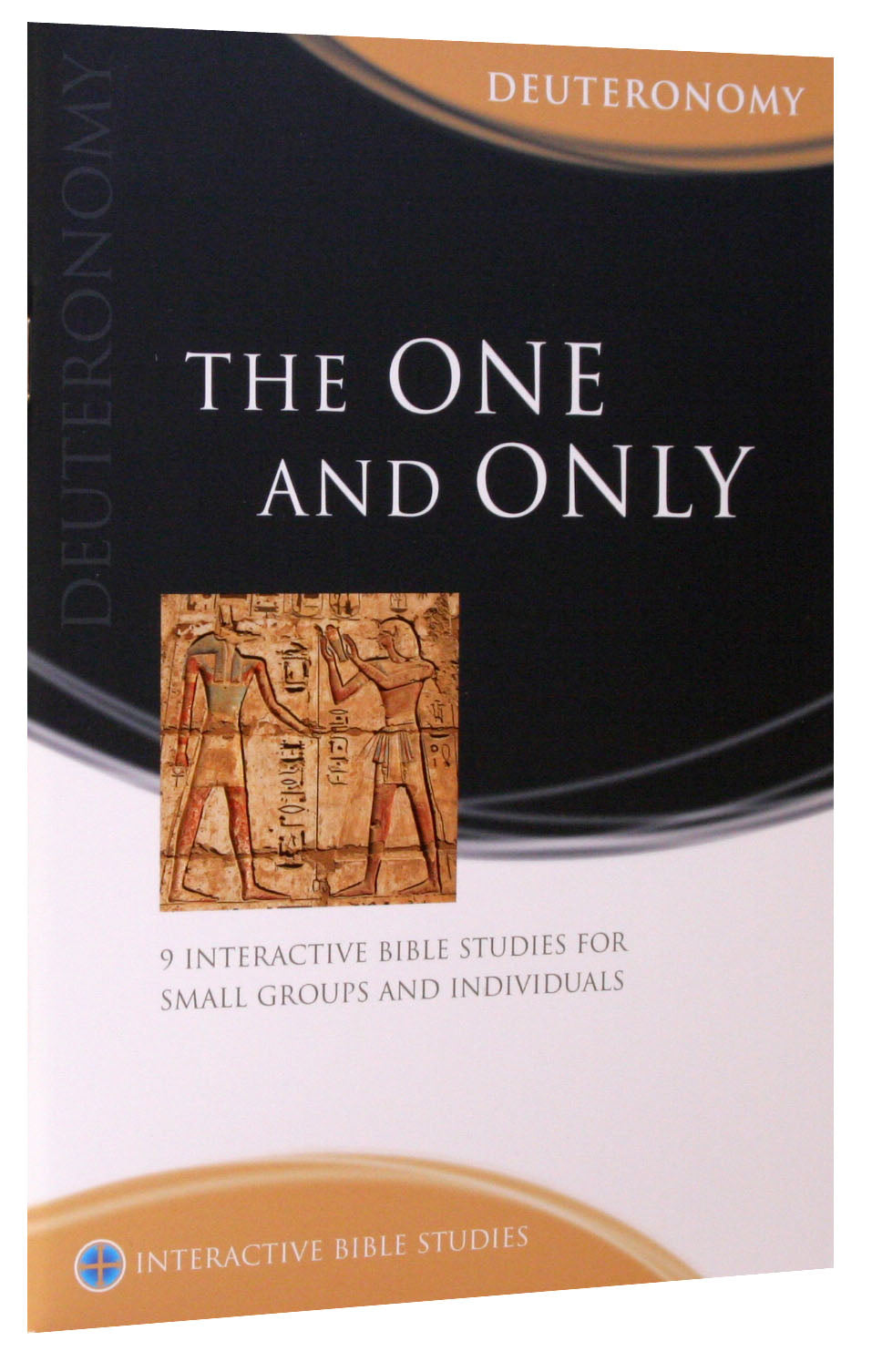 The One and Only (Deuteronomy) (Interactive Bible Study Series)