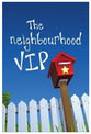 The Neighbourhood Vip