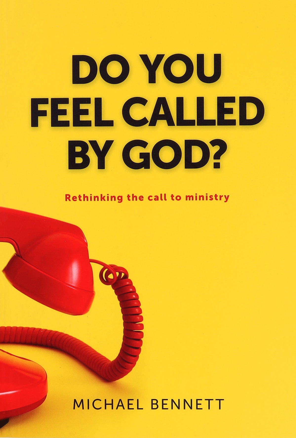 Do You Feel Called By God?