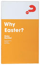 Why Easter? (2021) (Alpha Course)