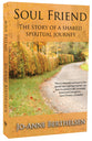 Soul Friend: The Story of a Shared Spiritual Journey