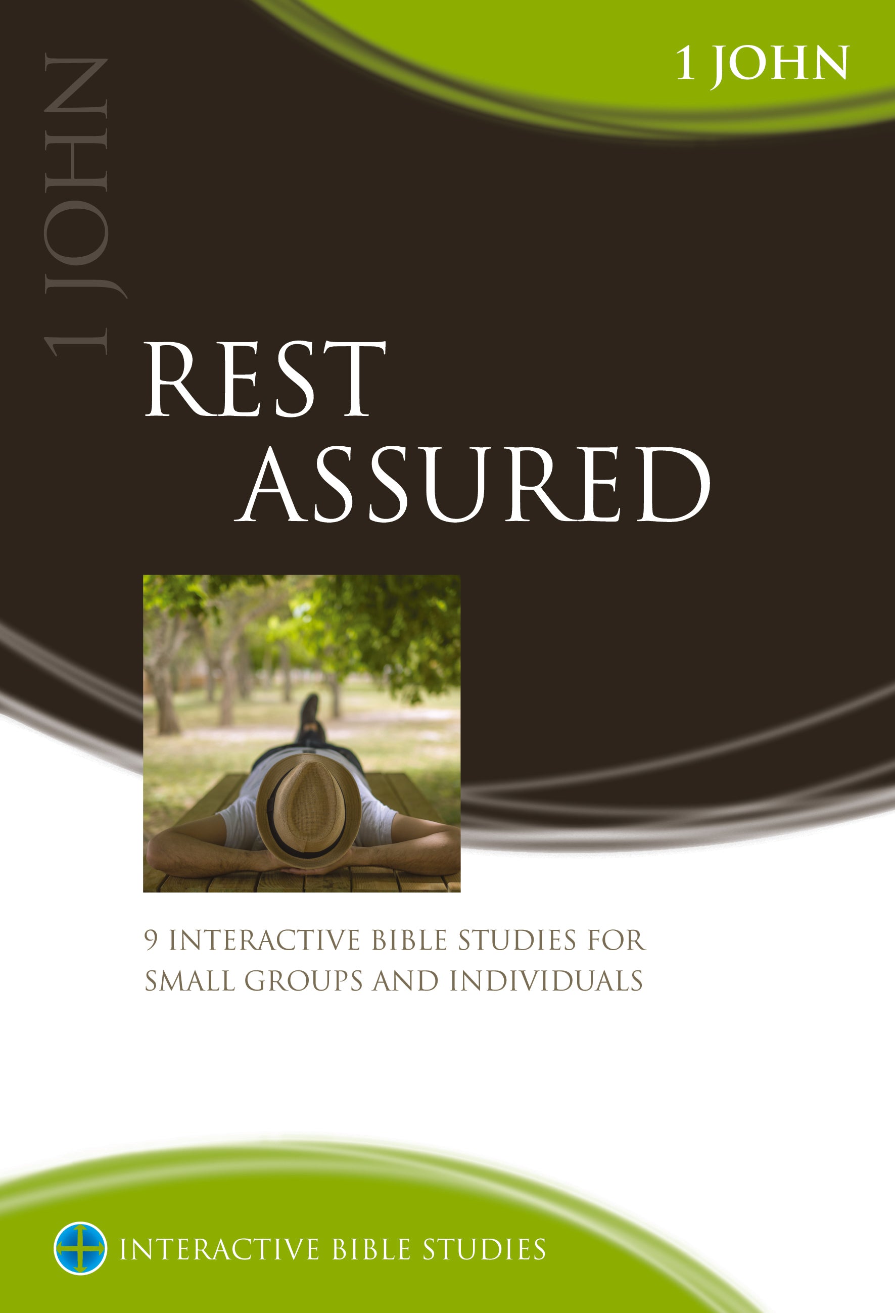 Rest Assured (1 John) (Interactive Bible Study Series)