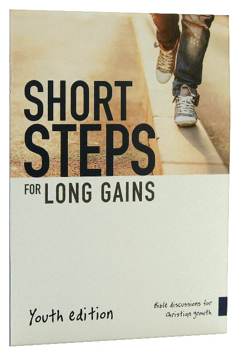 Short Steps For Long Gains (Youth Edition)